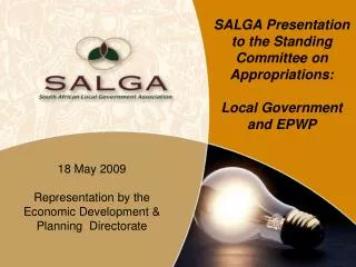 SALGA Presentation to the Standing Committee on Appropriations: Local Government and EPWP