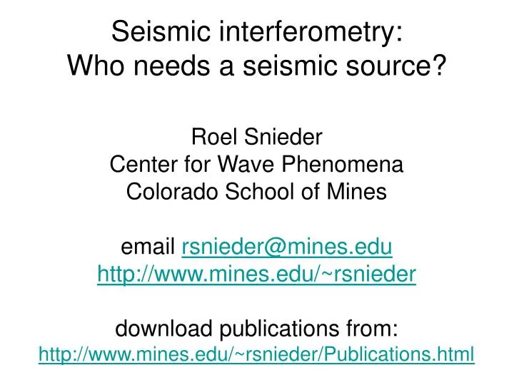 seismic interferometry who needs a seismic source