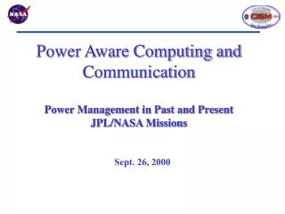 Power Aware Computing and Communication Power Management in Past and Present JPL/NASA Missions