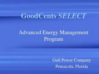 GoodCents SELECT Advanced Energy Management Program