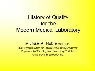 History of Quality for the Modern Medical Laboratory