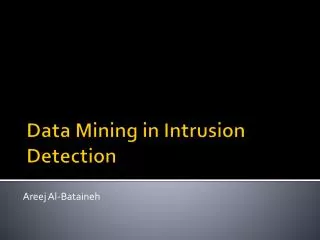 Data Mining in Intrusion Detection