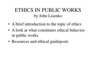 ETHICS IN PUBLIC WORKS by John Lisenko