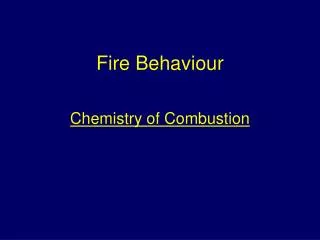 Fire Behaviour