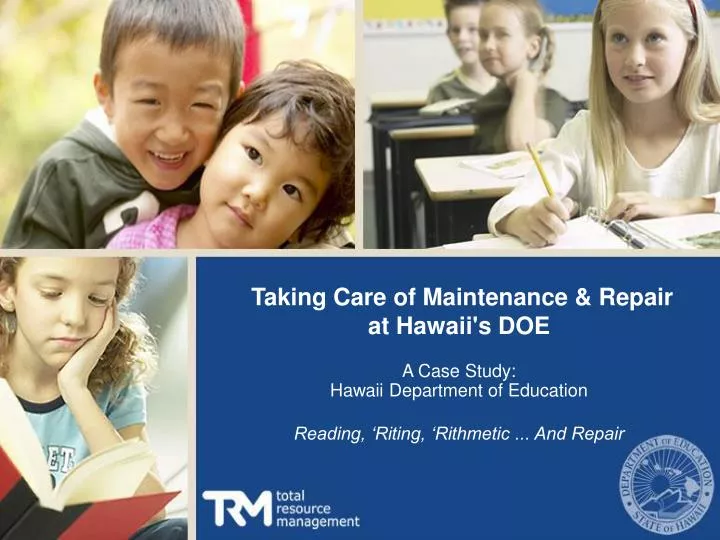 taking care of maintenance repair at hawaii s doe