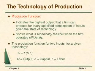 The Technology of Production