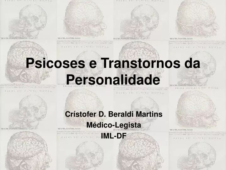 psicoses e transtornos da personalidade