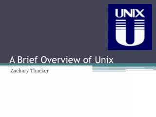 A Brief Overview of Unix