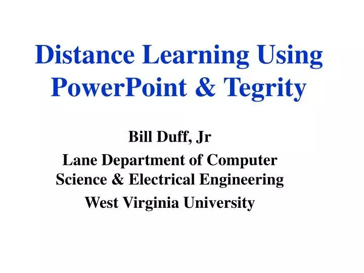 distance learning using powerpoint tegrity