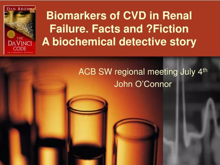 biomarkers of cvd in renal failure facts and fiction a biochemical detective story