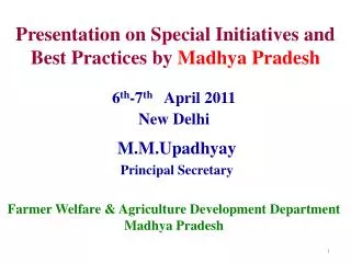Presentation on Special Initiatives and Best Practices by Madhya Pradesh