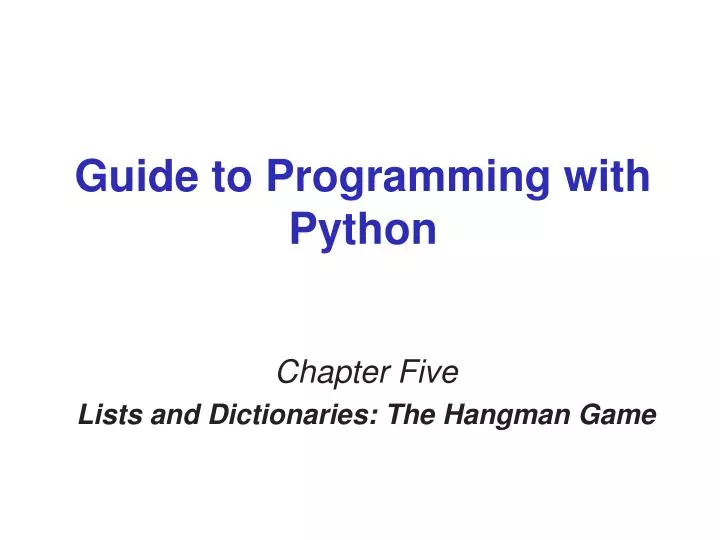 guide to programming with python