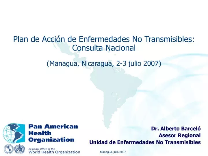 plan de acci n de enfermedades no transmisibles consulta nacional managua nicaragua 2 3 julio 2007