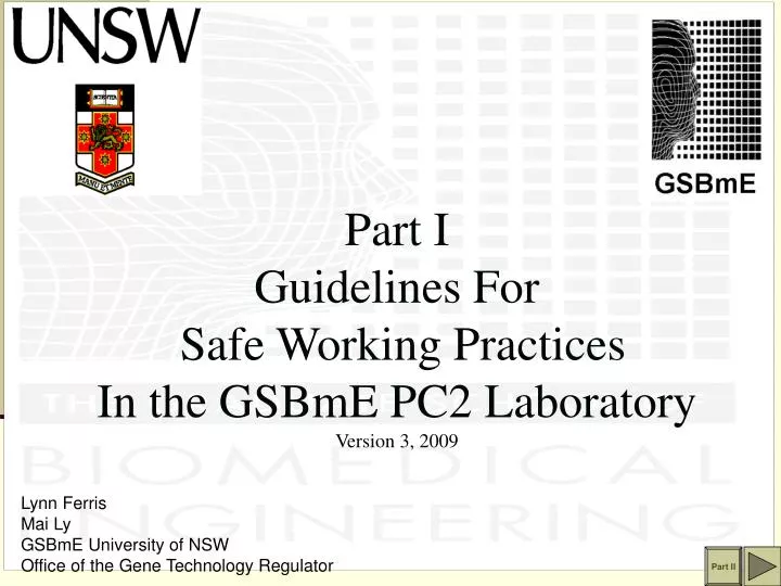 part i guidelines for safe working practices in the gsbme pc2 laboratory version 3 2009