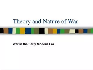 Theory and Nature of War
