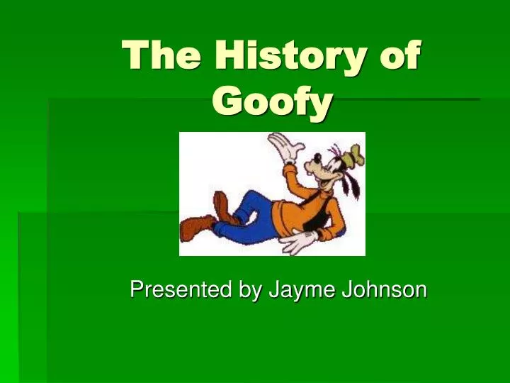 the history of goofy
