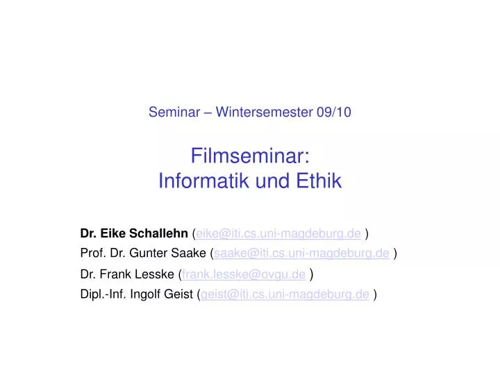 seminar wintersemester 09 10 filmseminar informatik und ethik