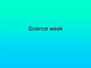 Science week