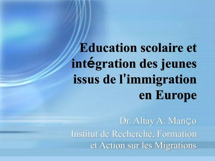 education scolaire et int gration des jeunes issus de l immigration en europe