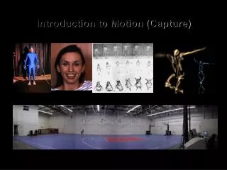 Introduction to Motion (Capture)