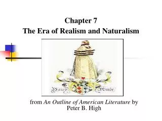 Chapter 7 The Era of Realism and Naturalism