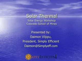 Solar Thermal Solar Energy Workshop Colorado School of Mines
