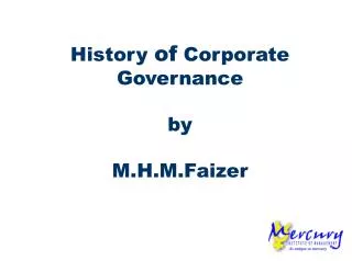 History of Corporate Governance by M.H.M.Faizer