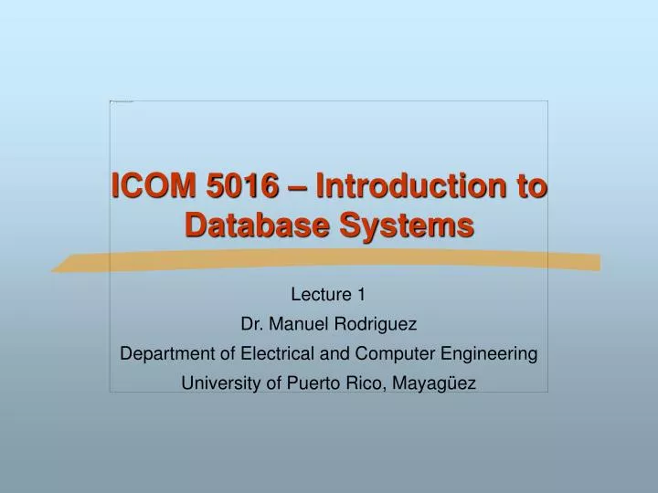 icom 5016 introduction to database systems