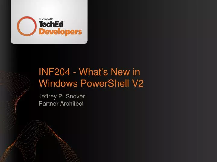 inf204 what s new in windows powershell v2