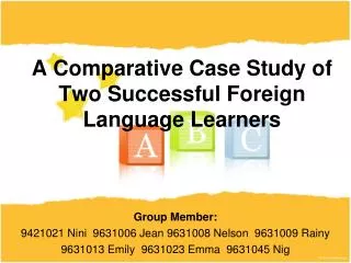 A Comparative Case Study of Two Successful Foreign Language Learners