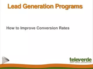 Lead Generation Progams: How to Improve Conversion Rates - T