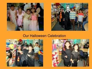Our Halloween Celebration
