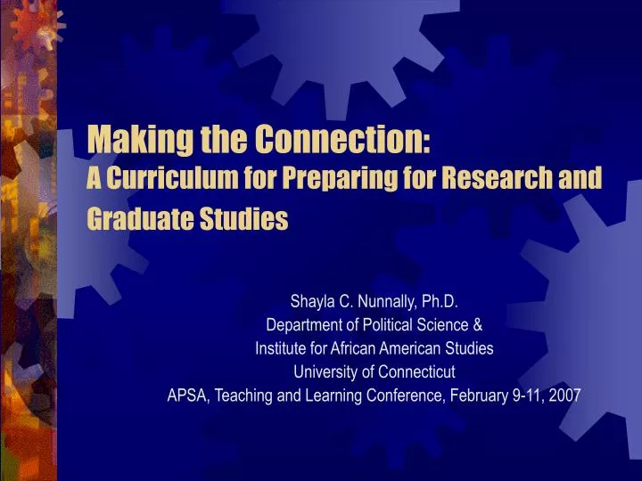 making the connection a curriculum for preparing for research and graduate studies