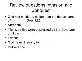 Review questions Invasion and Conquest