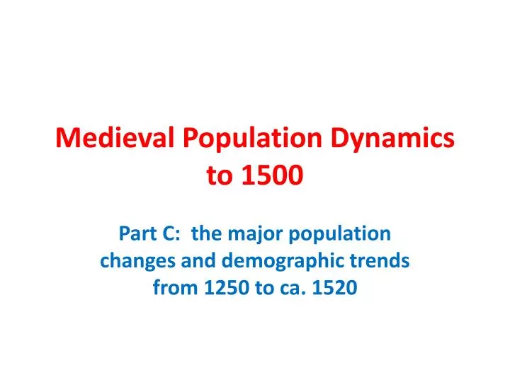 medieval population dynamics to 1500