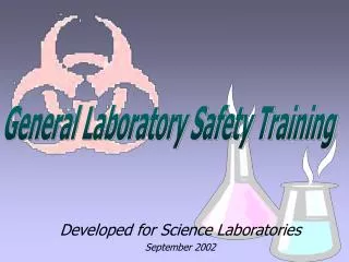Developed for Science Laboratories September 2002