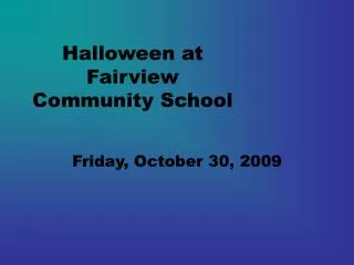 Halloween at Fairview Community School