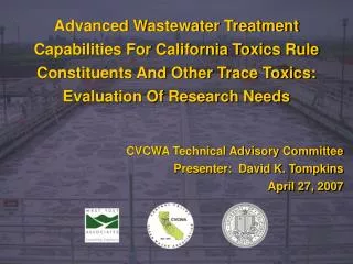 Advanced Wastewater Treatment Capabilities For California Toxics Rule Constituents And Other Trace Toxics: Evaluation