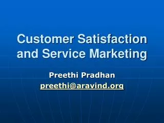 Customer Satisfaction and Service Marketing