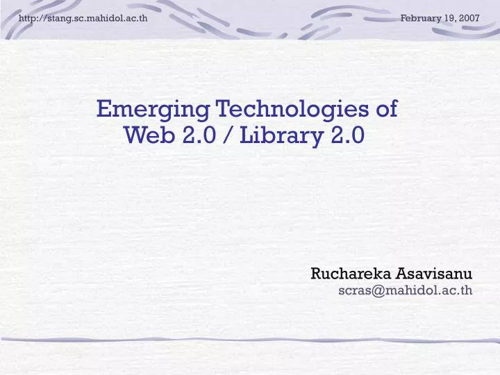 e merging t echnologies of web 2 0 library 2 0