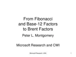 From Fibonacci and Base-12 Factors to Brent Factors