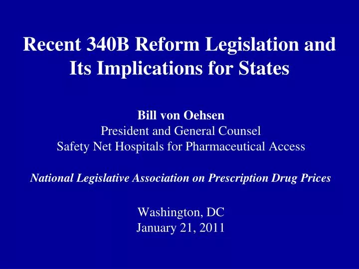 PPT - Recent 340B Reform Legislation And Its Implications For States ...