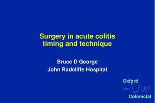 Surgery in acute colitis timing and technique