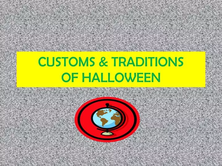 customs traditions of halloween