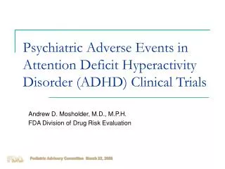 Psychiatric Adverse Events in Attention Deficit Hyperactivity Disorder (ADHD) Clinical Trials