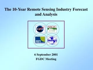 The 10-Year Remote Sensing Industry Forecast and Analysis