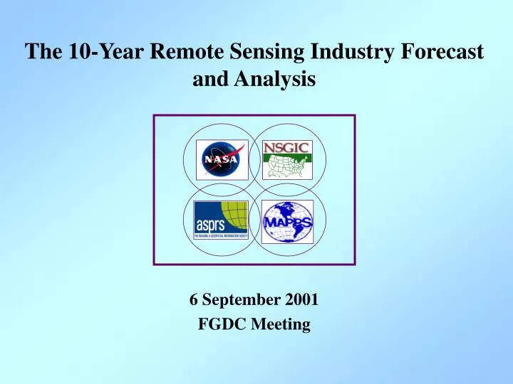 the 10 year remote sensing industry forecast and analysis