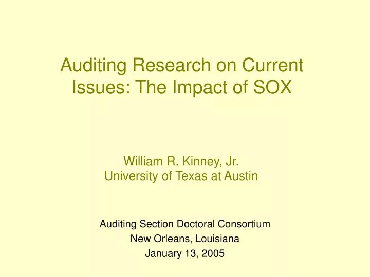 auditing research on current issues the impact of sox