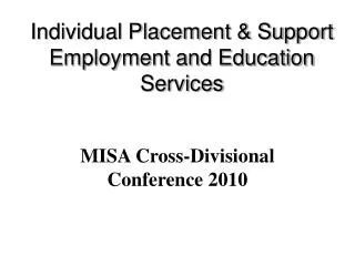 Individual Placement &amp; Support Employment and Education Services