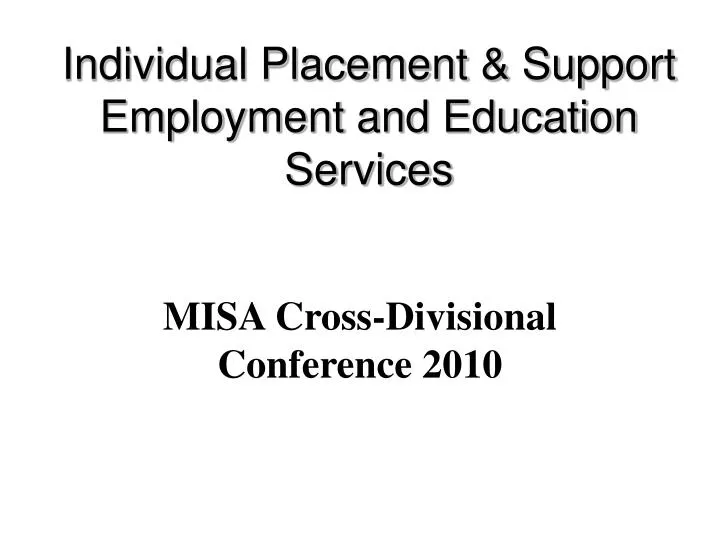 individual placement support employment and education services